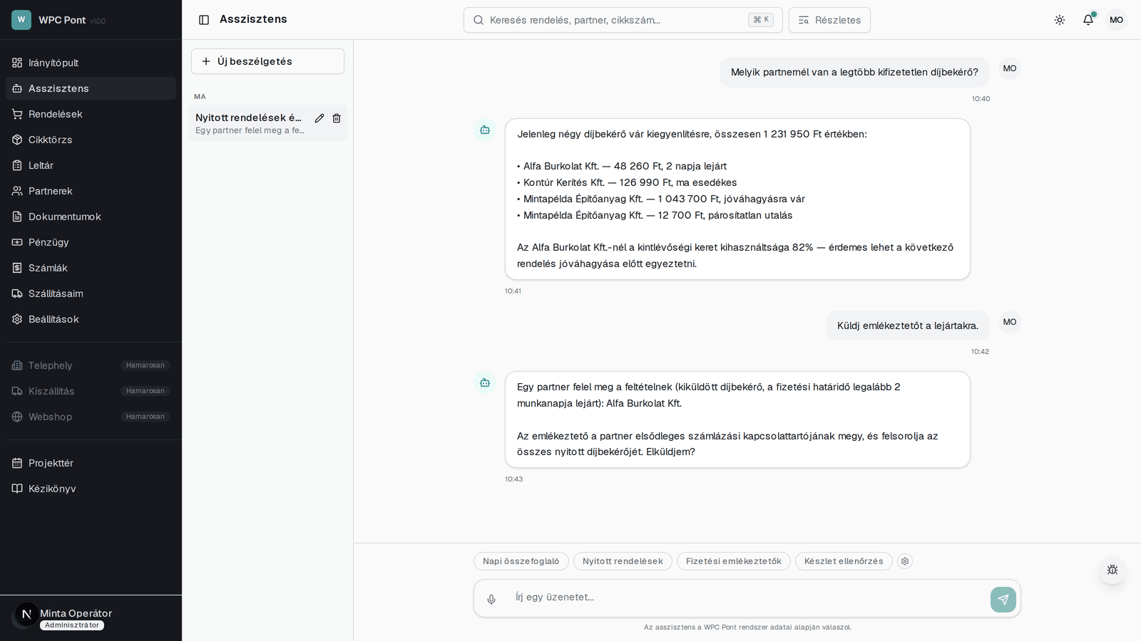 Assistant — ask the system in natural language; the answer works from your own data, permission-bound and audited.