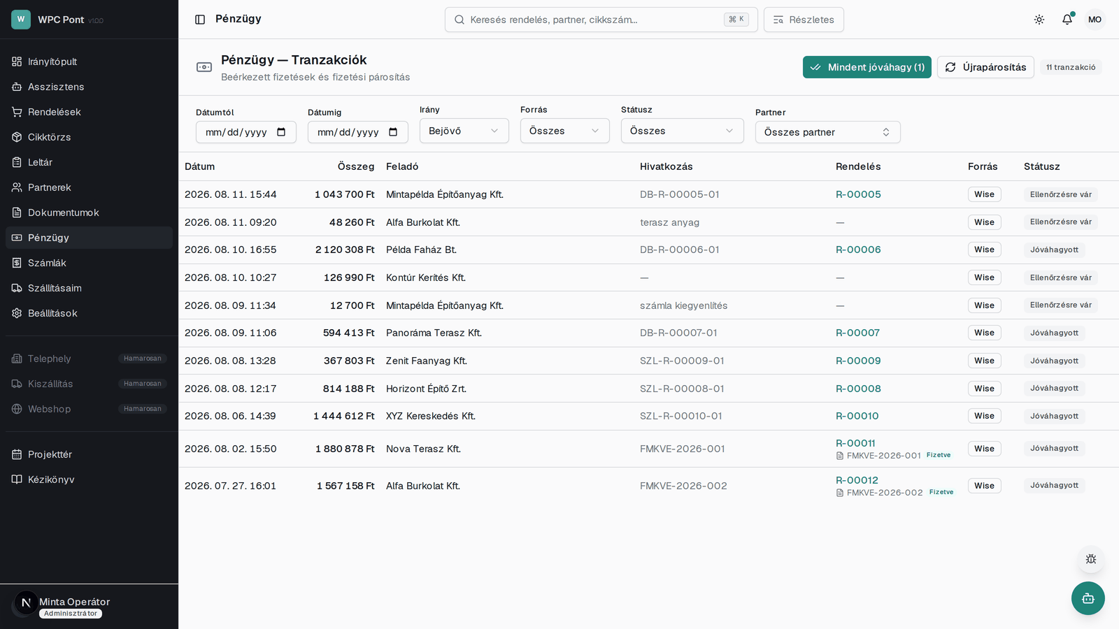 Finance — incoming transfers matched automatically to orders and documents, with operator approval.